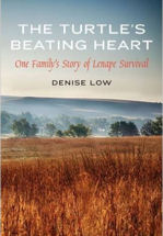 The Turtles Beating Heart: One Family's Story of Lenape Survival (American Indian Lives) book cover